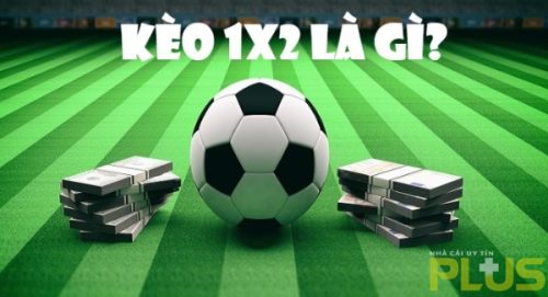 kèo 1x2
